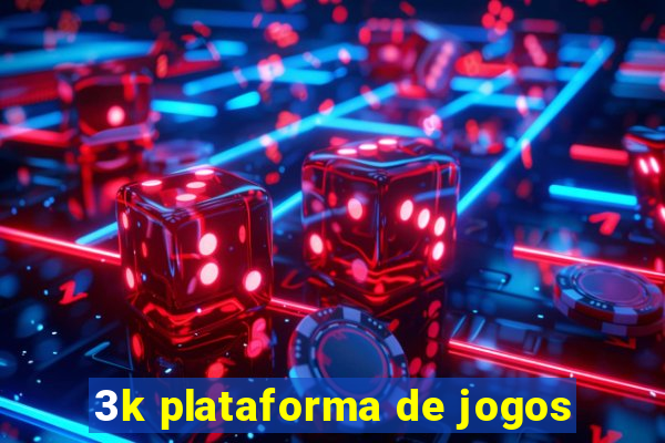 3k plataforma de jogos